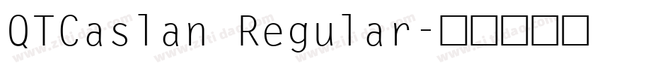 QTCaslan Regular字体转换